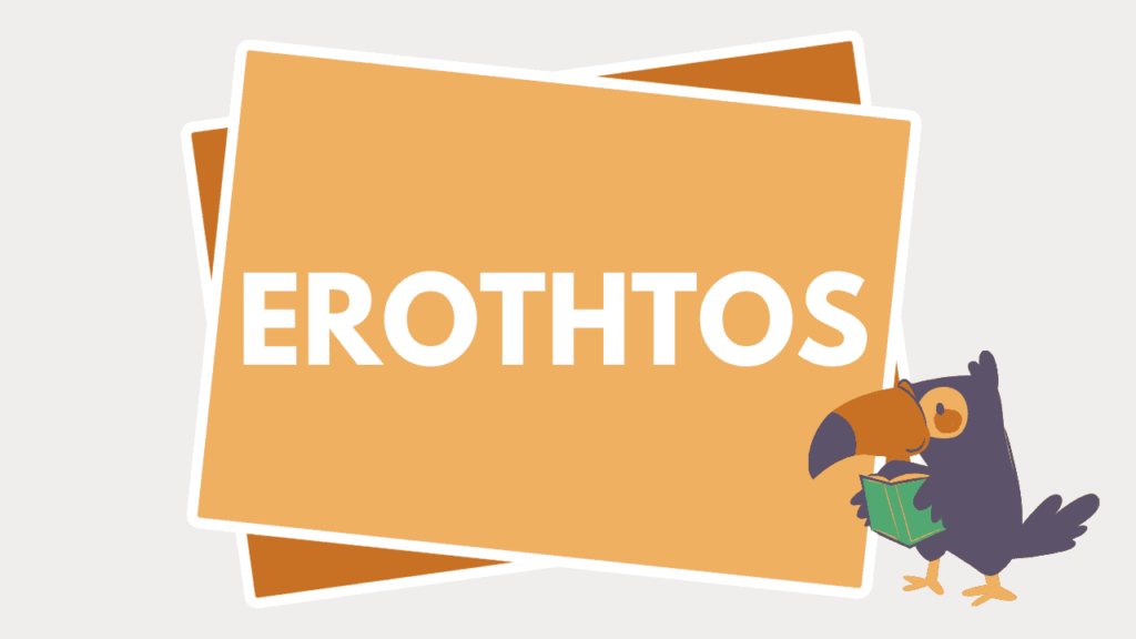 erothtos