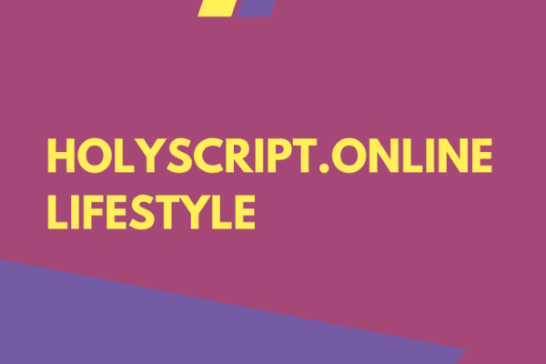 Holyscript.online Lifestyle
